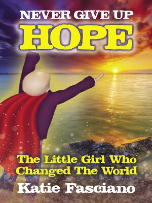 cover image of Never Give Up Hope